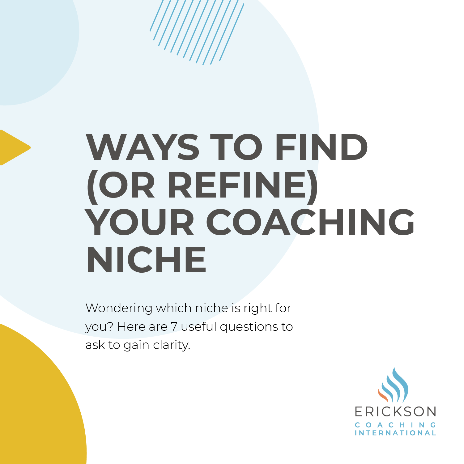 Ways to find (or Refine) your coaching niche