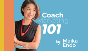 Build a Thriving Coaching Business With These Three Timeless Marketing Strategies